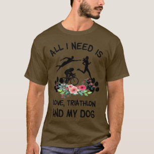 Camiseta Flor Tudo Que Preciso É De Triatlo De Amor E Meu C