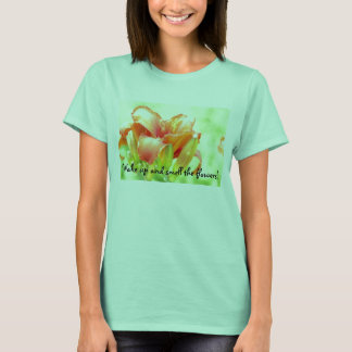 Camiseta floradas 145, Acordar e cheiro das flores!