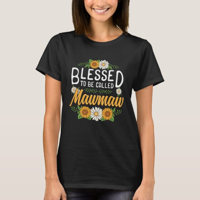 Camiseta Floral Blessed to Be Called Mawmaw Mothers Day Wom (Frente)