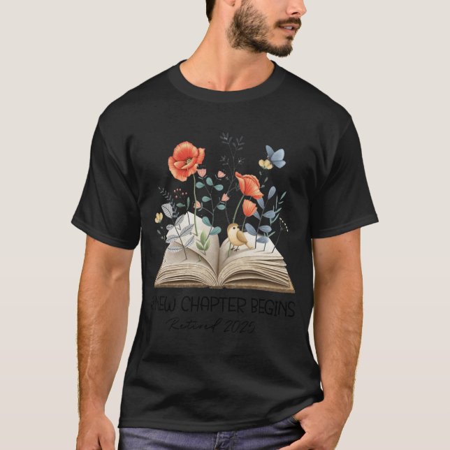 Camiseta Floral Book A New Chapter Begins Retired Teacher R (Frente)