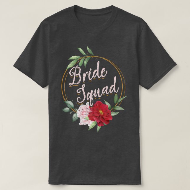 Camiseta Floral Bride Squad Wedding Bridal Shower Flower Br (Frente do Design)