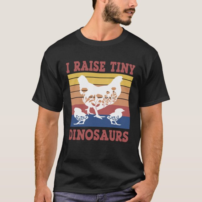 Camiseta Floral chicken I Raise Tiny Dinosaurs Chicken Joke (Frente)