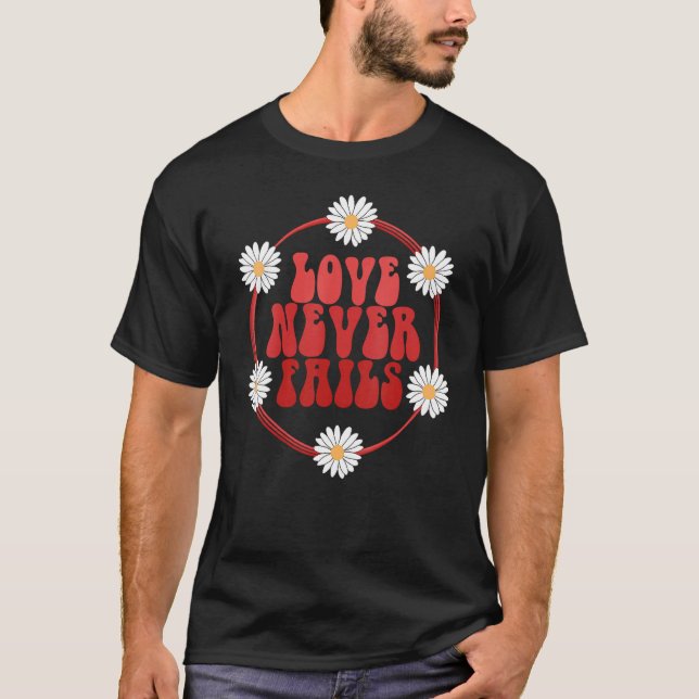 Camiseta Floral Christian Hearts Love Never Fails Valentine (Frente)
