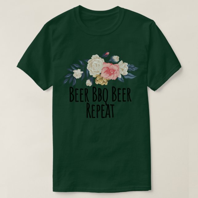 Camiseta Floral Flowers Funny Beer Bbq Beer Repeat Saying S (Frente do Design)