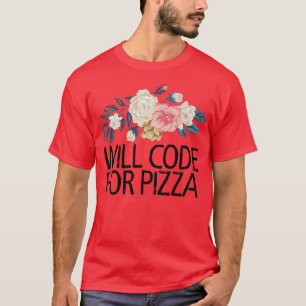 Camiseta Floral Flowers Watercolor Funny Will Code For Pizz