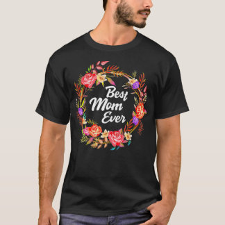 Camiseta Floral Mother's Day Flowers from Family Best Mom E