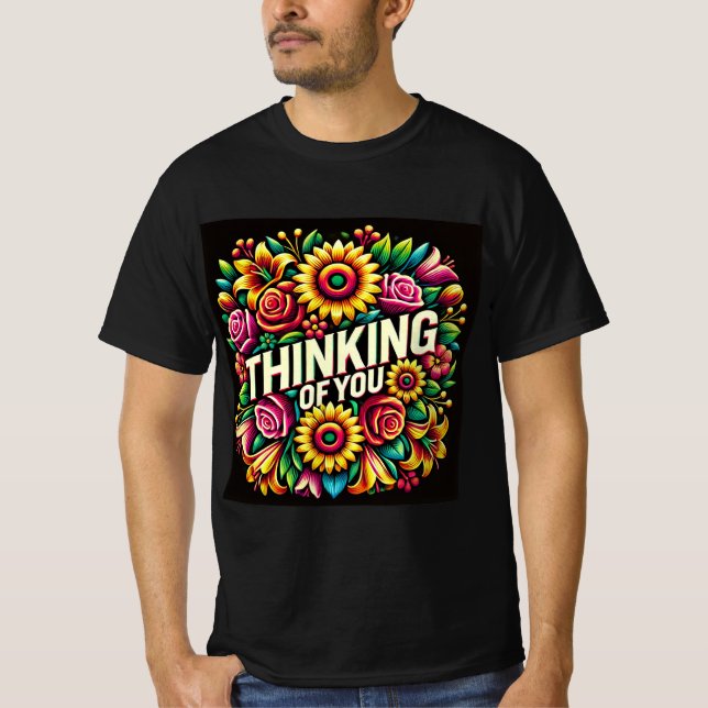 Camiseta Floral Pensando em você Mens Tshirt (Frente)