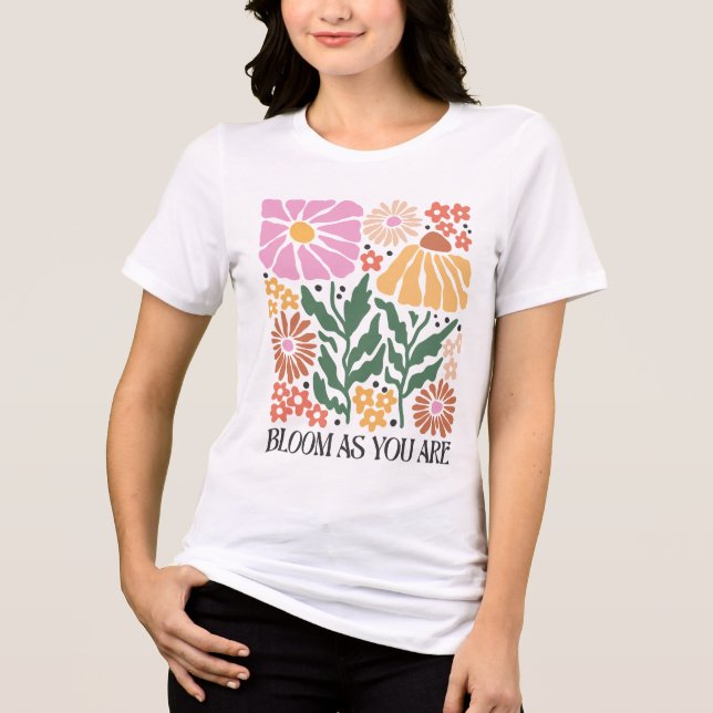  Camiseta floral retro bohemia- Bloom As You Are (Frente)