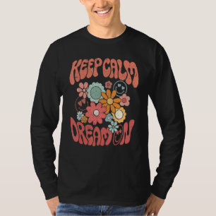 Camiseta Floral Retro Mantenha Calma Sonhe Hippie Garota In