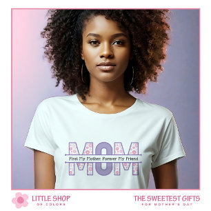Camiseta Floral Rosa Minha Mãe Para Sempre Amiga Dia das Mã