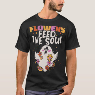 Camiseta Flores Alimentam a Alma Entusiasta da Botânica Bot