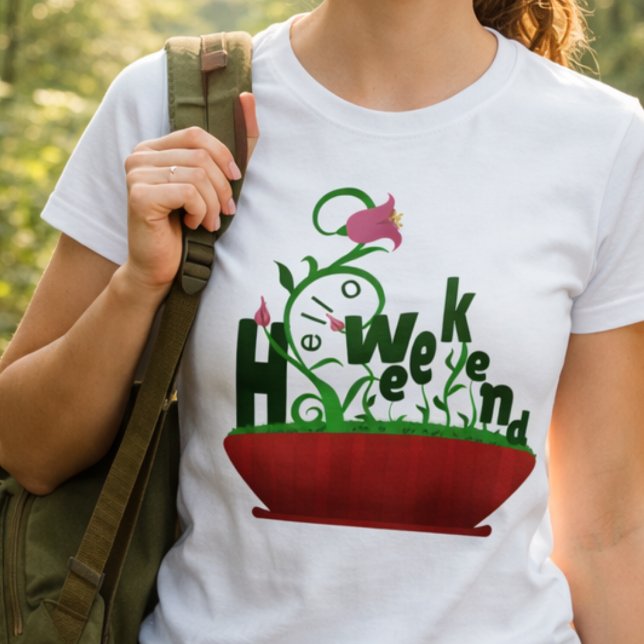 Camiseta Flores Cor-de-Rosa E Trepadeiras Texto Em Negrito (Weekend vibes fantasy bloom with bold colors & flowers. Casual, cheerful, tee.)