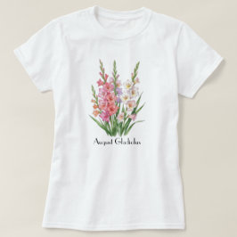 Camiseta Flores de Gladíolo de Agosto