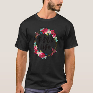 Camiseta Flores do Trabalhador de Suporte Pessoal Psw Life
