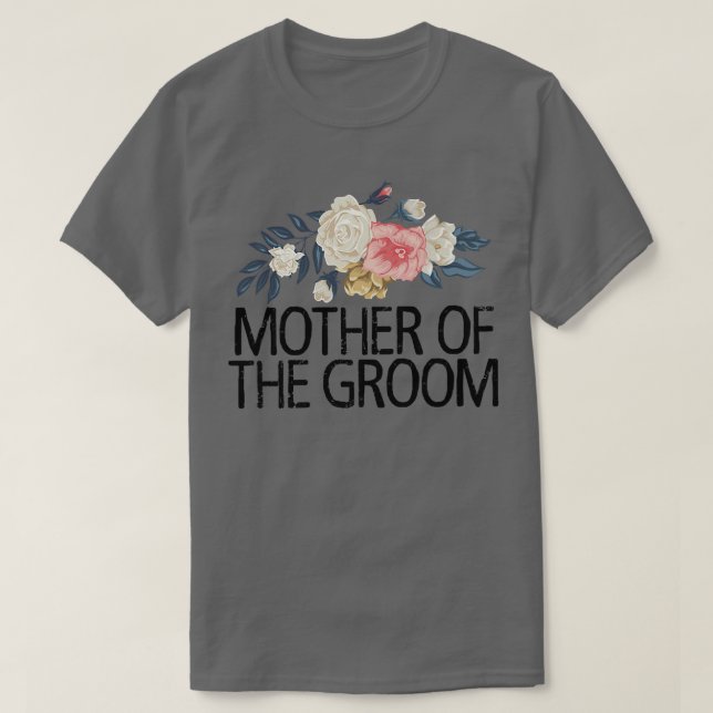 Camiseta Flores Florais Mãe Engraçada e Sarcástica do Noivo (Frente do Design)