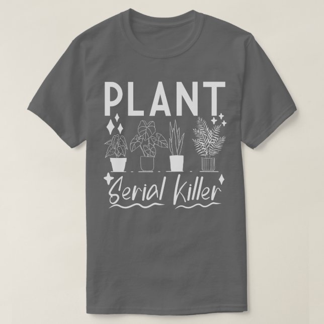 Camiseta Flores, horticultores, matadores em série, plantas (Frente do Design)