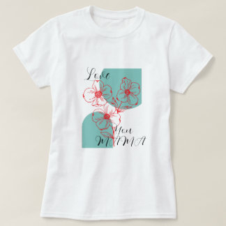 Camiseta Flores minimalistas e texto para dar à mãe