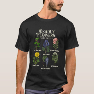 Camiseta Flores Mortais - Amante de Plantas Assustadoras de