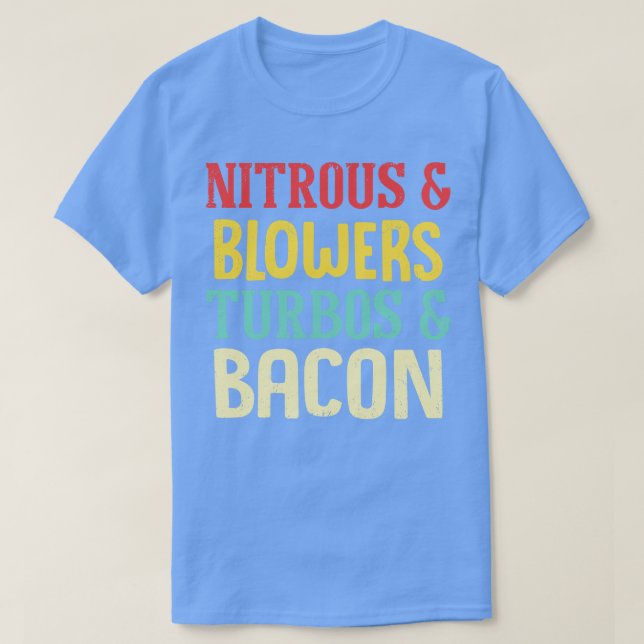 Camiseta Flores Nitrosos Turbos Bacon Engraçado (Frente do Design)