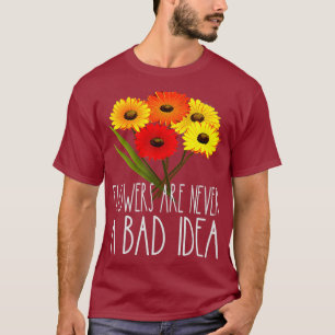 Camiseta Flores Nunca São Má Ideia De Flor Florista