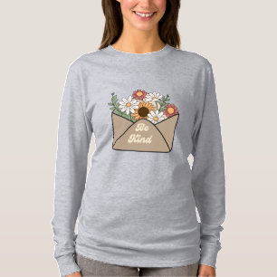 Camiseta Flores retrô com uma mensagem positiva seja gentil