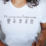 Camiseta Flores são Felicidade Moderna Minimalista<br><div class="desc">O presente perfeito para sua melhor amiga, filha ou namorada que ama flores e felicidade. O design apresenta cinco lindas flores sorridentes com o texto "Flores são felicidade" em um estilo simples de arte de linha. Design na moda feminina minimalista moderna e. Crédito da foto: Solte o Movimento do Rótulo...</div>