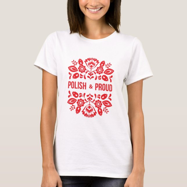Camiseta Flores Vermelhas Poloneses e Orgulhosas Polônia Po (Frente)