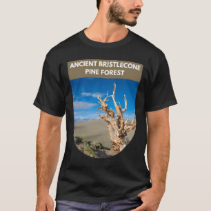 Camiseta Floresta Antiga de Pinheiro Bristlecone - Califórn
