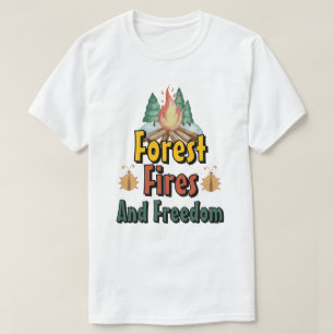 Camiseta Floresta, Incêndios e Liberdade