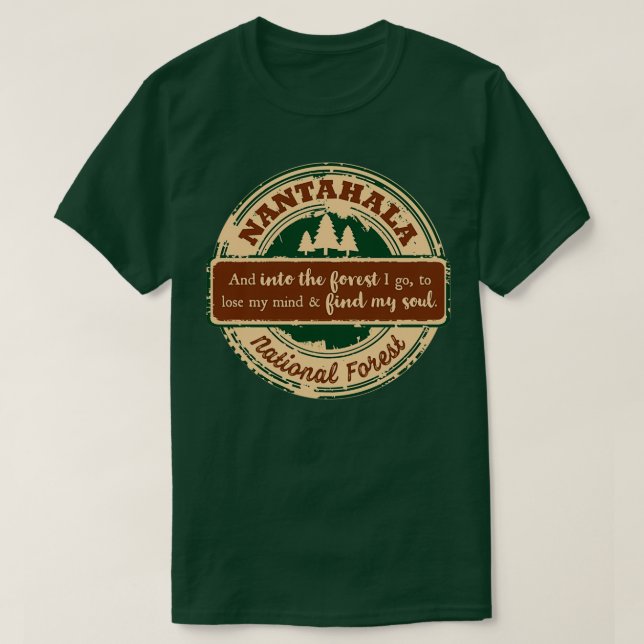 Camiseta Floresta Nacional de Nantahala E na floresta eu vo (Frente do Design)