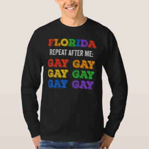Camiseta Flórida Gay Diga Que Gay Diz Que Trans Fica Orgulh