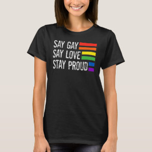 Camiseta Flórida Gay Diga Que O Gay Diz Amor Fica Orgulhoso