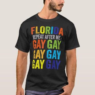 Camiseta Flórida Gay Diga Que O Gay Diz Amor Fica Orgulhoso