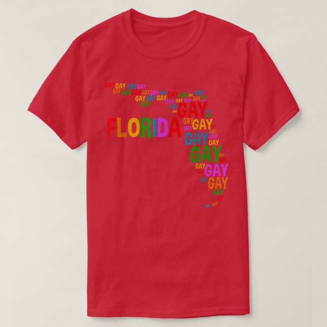 Camiseta Florida Gay Say Gay Say Love Stay Proud LGBTQ  (Frente do Design)