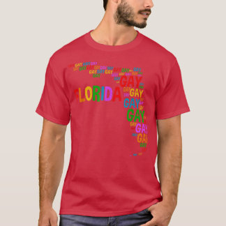 Camiseta Florida Gay Say Gay Say Love Stay Proud LGBTQ
