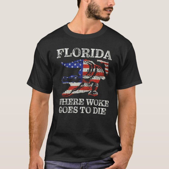 Camiseta Florida Is Where Woke Goes To Die Florida Crocodil (Frente)