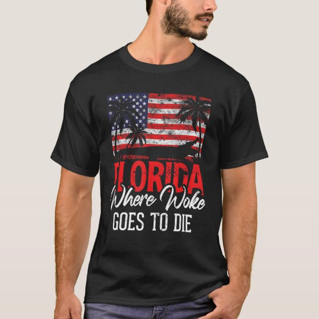 Camiseta Florida Is Where Woke Goes To Die  Men Women Retro (Frente)
