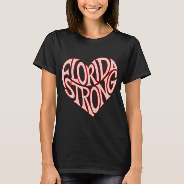Camiseta Florida Strong Heart State Pride Tygraphy T Shirt  (Frente)