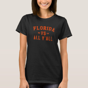 Camiseta Florida Vs All Yall Representa FL State Y Gator