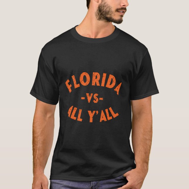 Camiseta Florida Vs All Yall - Representa O Estado Gator (Frente)