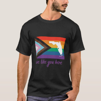 Camiseta Florida- We Like You Here- Progress Pride Flag