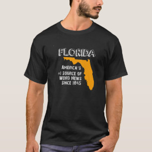 Camiseta Florida "Weird News Capital"