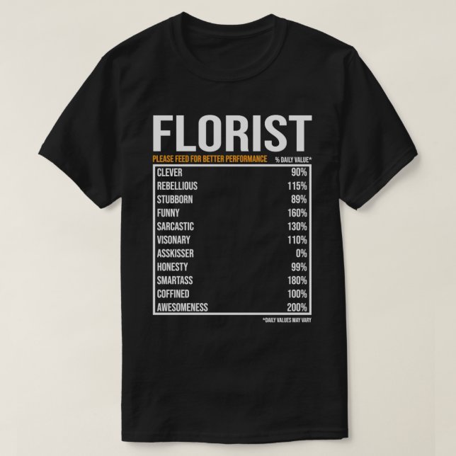 Camiseta Florist Daily Value Engraçado Florist (Frente do Design)