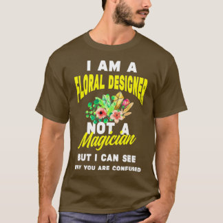 Camiseta Florist Floral Engraçado Não Magia