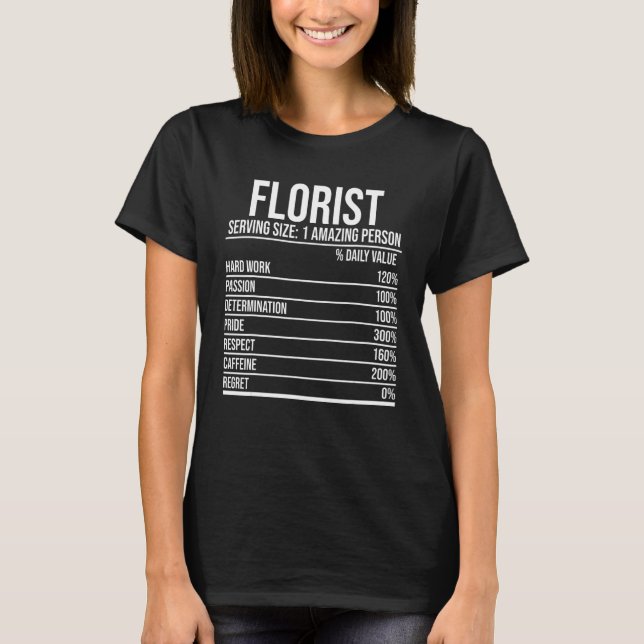 Camiseta Florist Serving Size 1 Graphic Amazing Person Gard (Frente)