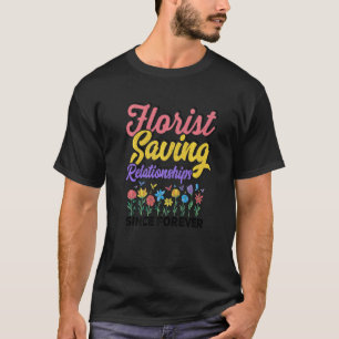 Camiseta Floristas Salvando Relacionamentos Desde Sempre Ja
