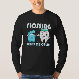 Camiseta Flossing Me Mantém Calmo Dentes De Fio Dental