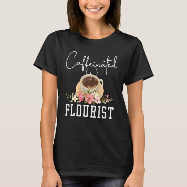 Camiseta Flourist Floral Flor Cafeinado - Arranjo Floris (Frente)