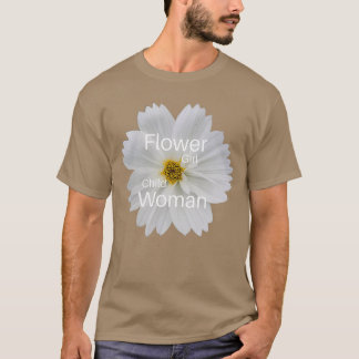 Camiseta Flower Girl Flower Child Flower Woman