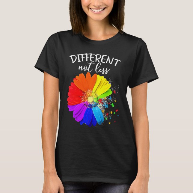 Camiseta Flower Puzzle Pieces Different Not Less Autism Awa (Frente)